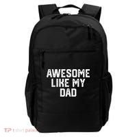 Awesome Like My Dad Father Backpack thumb 0