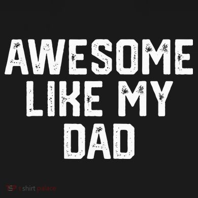 Awesome Like My Dad Father Tall Long Sleeve Shirt