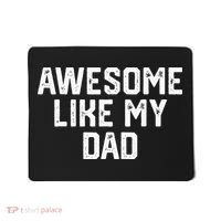 Awesome Like My Dad Father Mousepad thumb 0