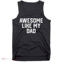 Awesome Like My Dad Father Tank Top thumb 0