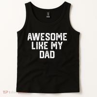 Awesome Like My Dad Father Tank Top thumb 2