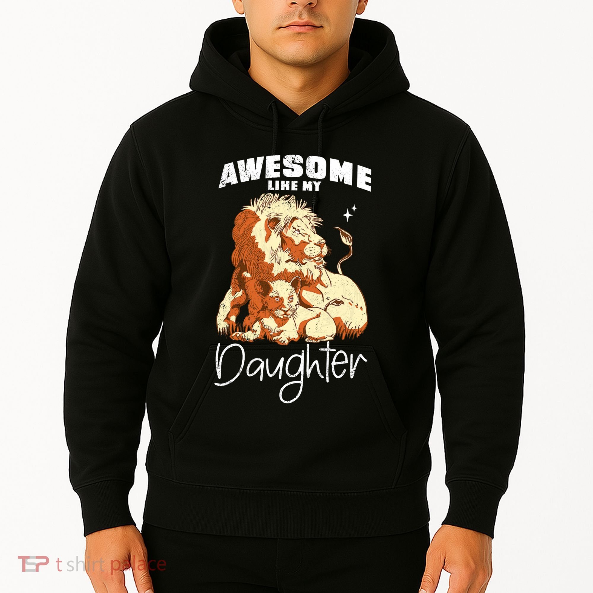 Awesome Like My Daughter. Lion Dad Lion Daughter. Hoodie