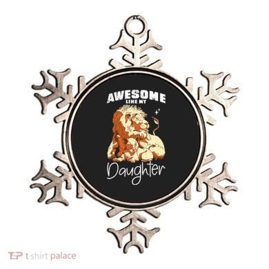 Awesome Like My Daughter. Lion Dad Lion Daughter. Ornament