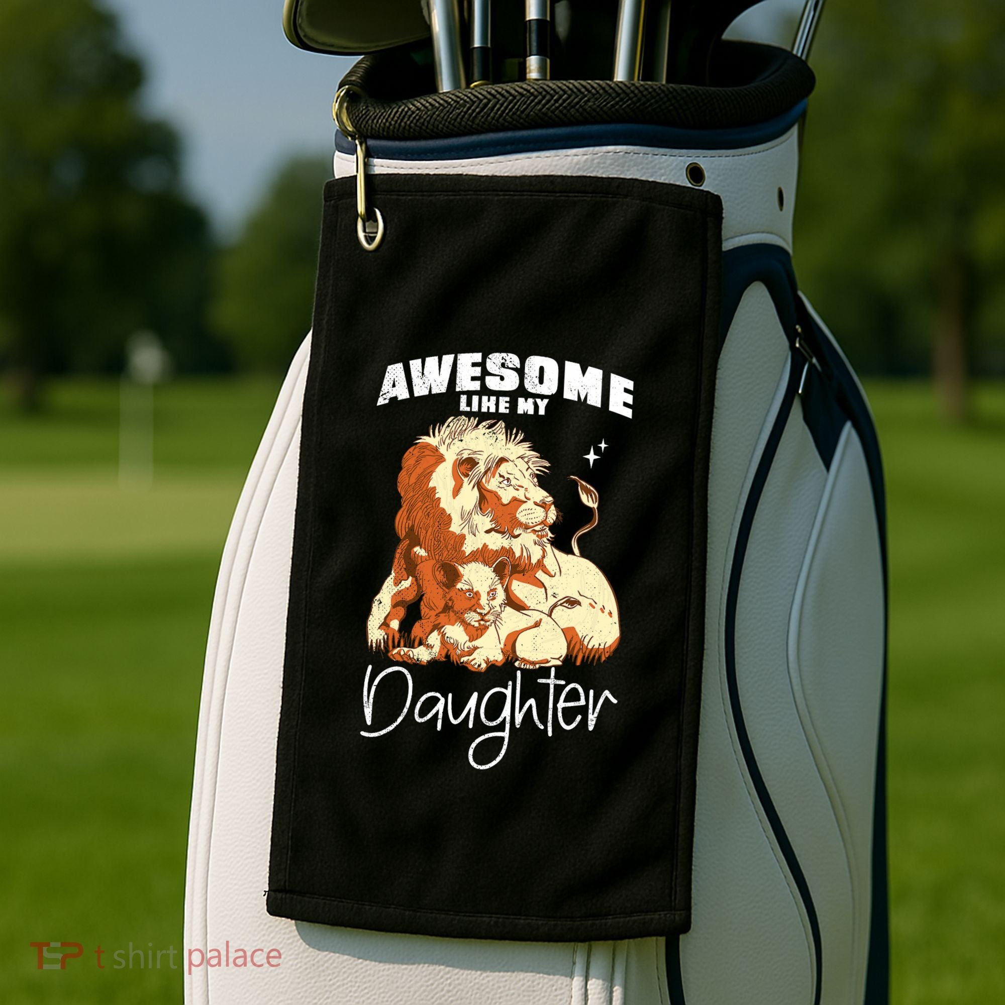 Awesome Like My Daughter. Lion Dad Lion Daughter. Golf Towel