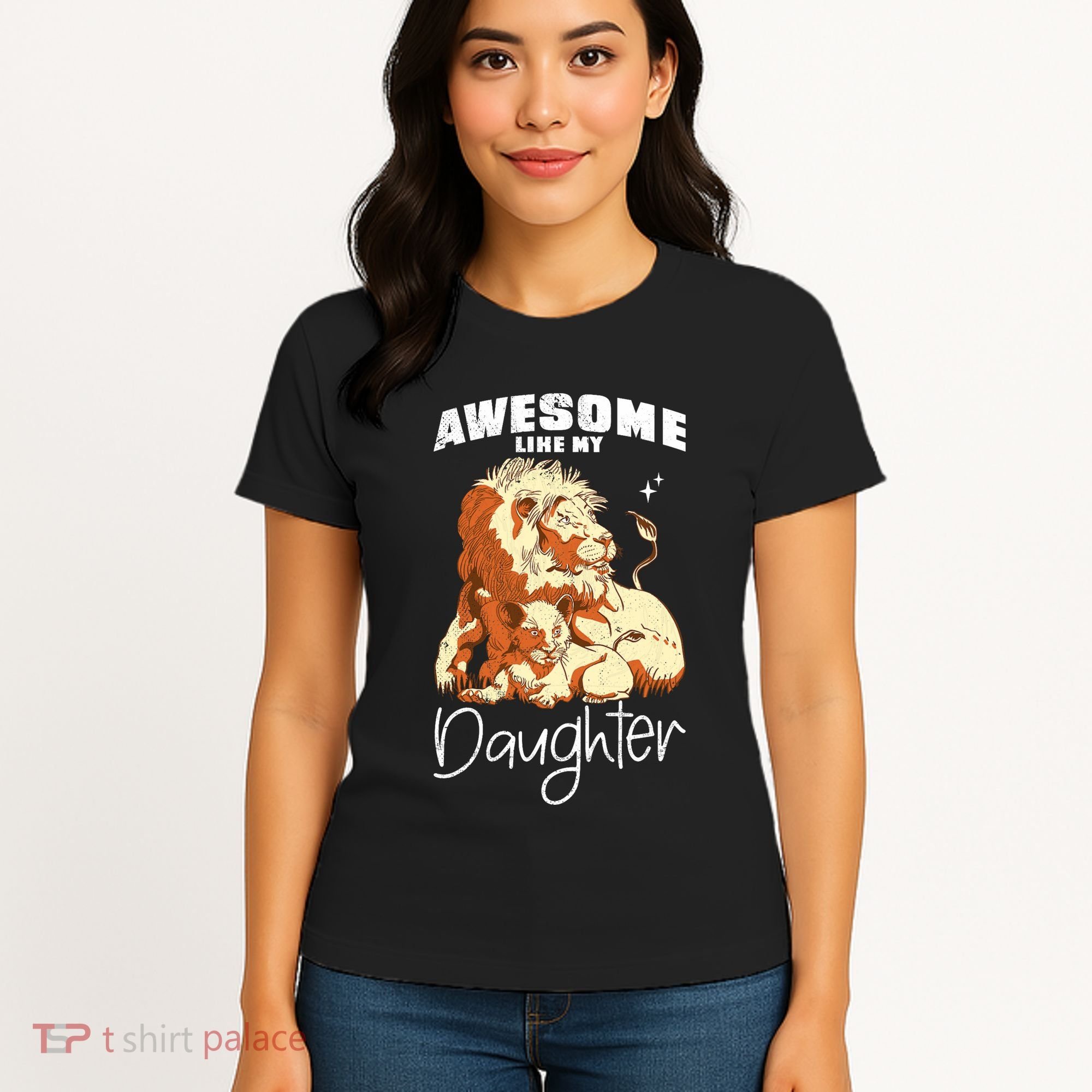 Awesome Like My Daughter. Lion Dad Lion Daughter. Women's T-Shirt