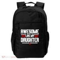 Awesome Like My Daughter Funny Gift Backpack thumb 0