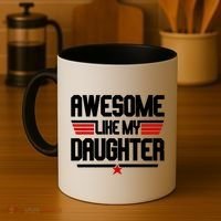 Awesome Like My Daughter Funny Gift Coffee Mug thumb 4