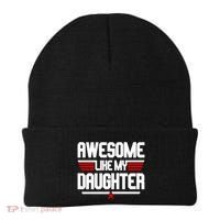 Awesome Like My Daughter Funny Gift Beanie thumb 0