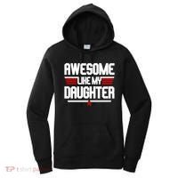 Awesome Like My Daughter Funny Gift Women's Hoodie thumb 0