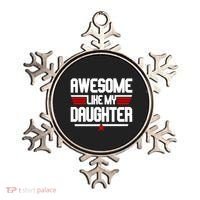 Awesome Like My Daughter Funny Gift Ornament thumb 0