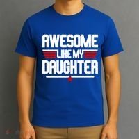 Awesome Like My Daughter Funny Gift T-Shirt thumb 3