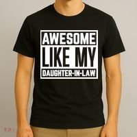Awesome Like My Daughter In Law T-Shirt thumb 3