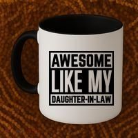 Awesome Like My Daughter In Law Coffee Mug thumb 2