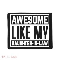 Awesome Like My Daughter In Law Mousepad thumb 0