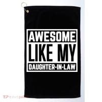 Awesome Like My Daughter In Law Golf Towel thumb 0