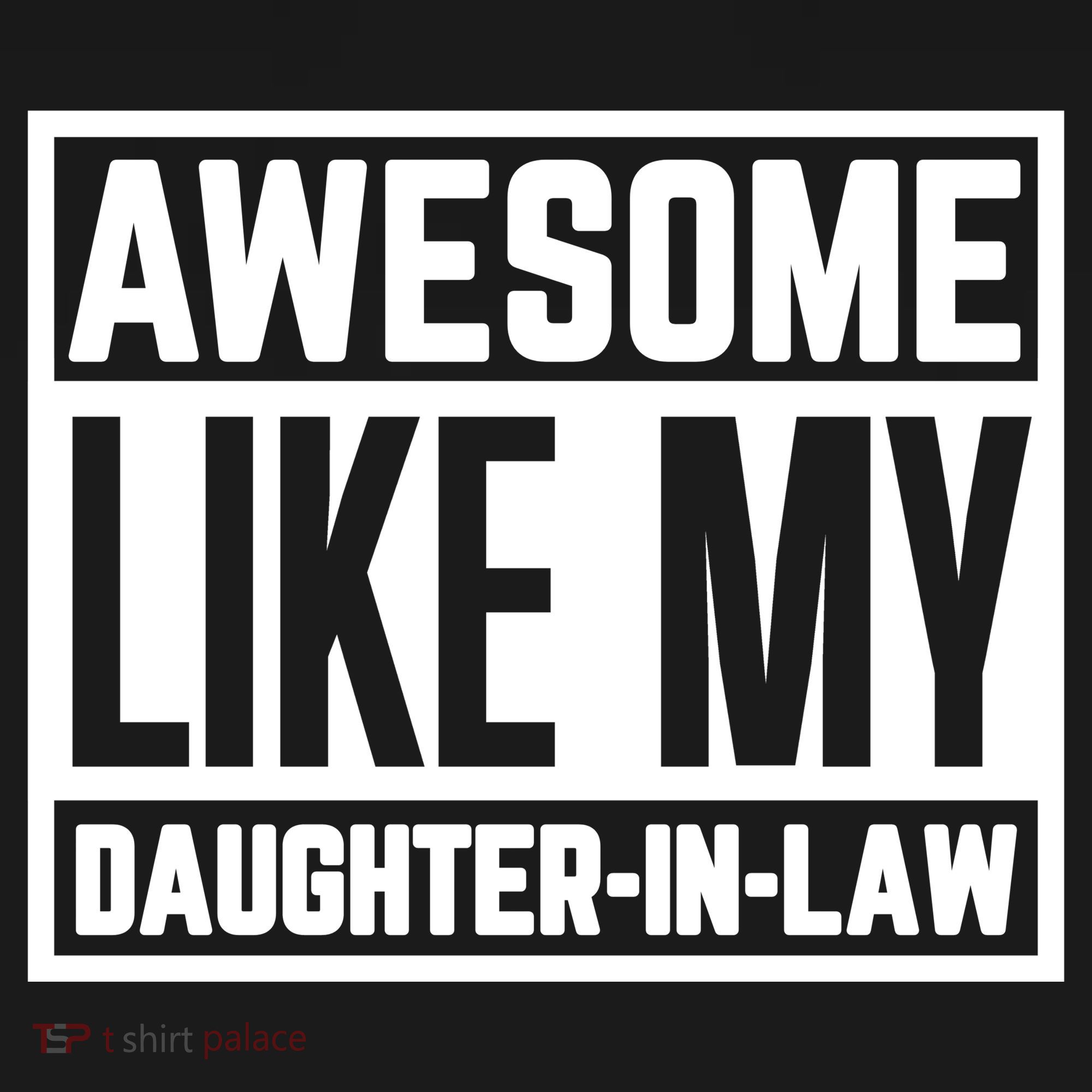 Awesome Like My Daughter In Law Women's T-Shirt