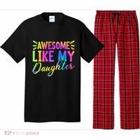 Awesome Like My Daughter Funny Fathers Day Dad Tie Dye Pajama Set thumb 0
