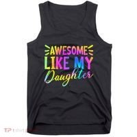 Awesome Like My Daughter Funny Fathers Day Dad Tie Dye Tank Top thumb 0