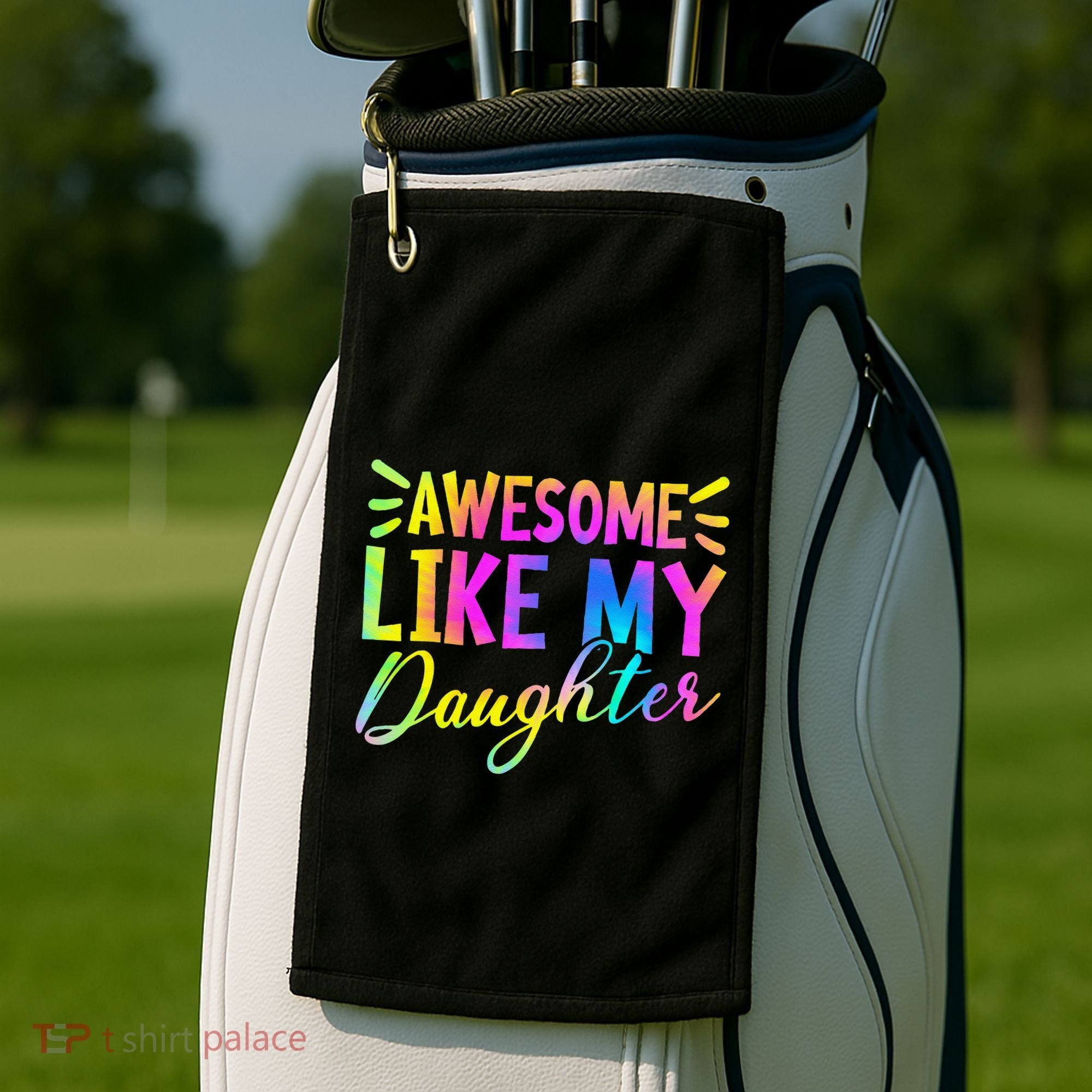 Awesome Like My Daughter Funny Fathers Day Dad Tie Dye Golf Towel
