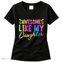 Awesome Like My Daughter Funny Fathers Day Dad Tie Dye Women's T-Shirt thumb 0