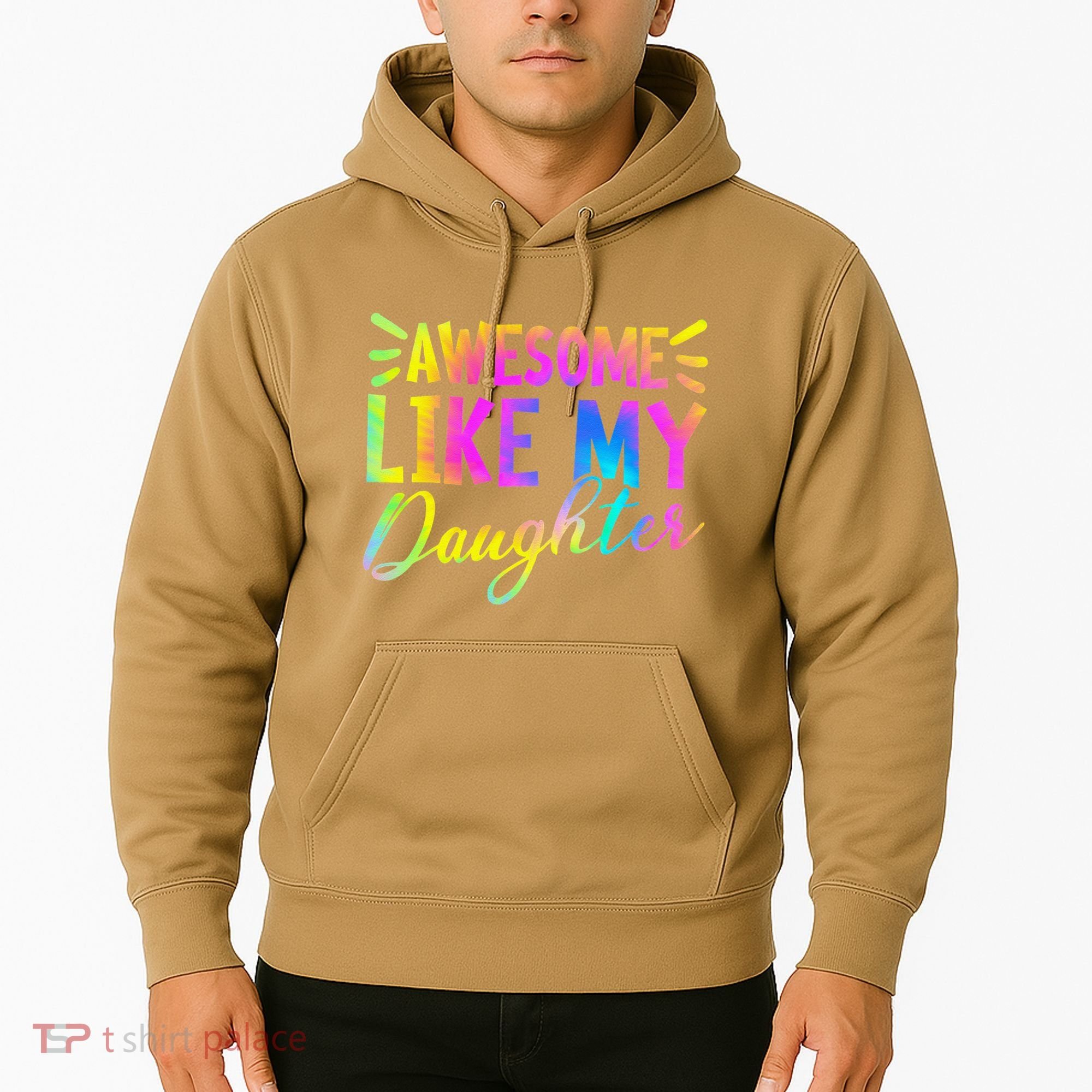 Awesome Like My Daughter Funny Fathers Day Dad Tie Dye Hoodie