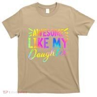 Awesome Like My Daughter Funny Fathers Day Dad Tie Dye T-Shirt thumb 0