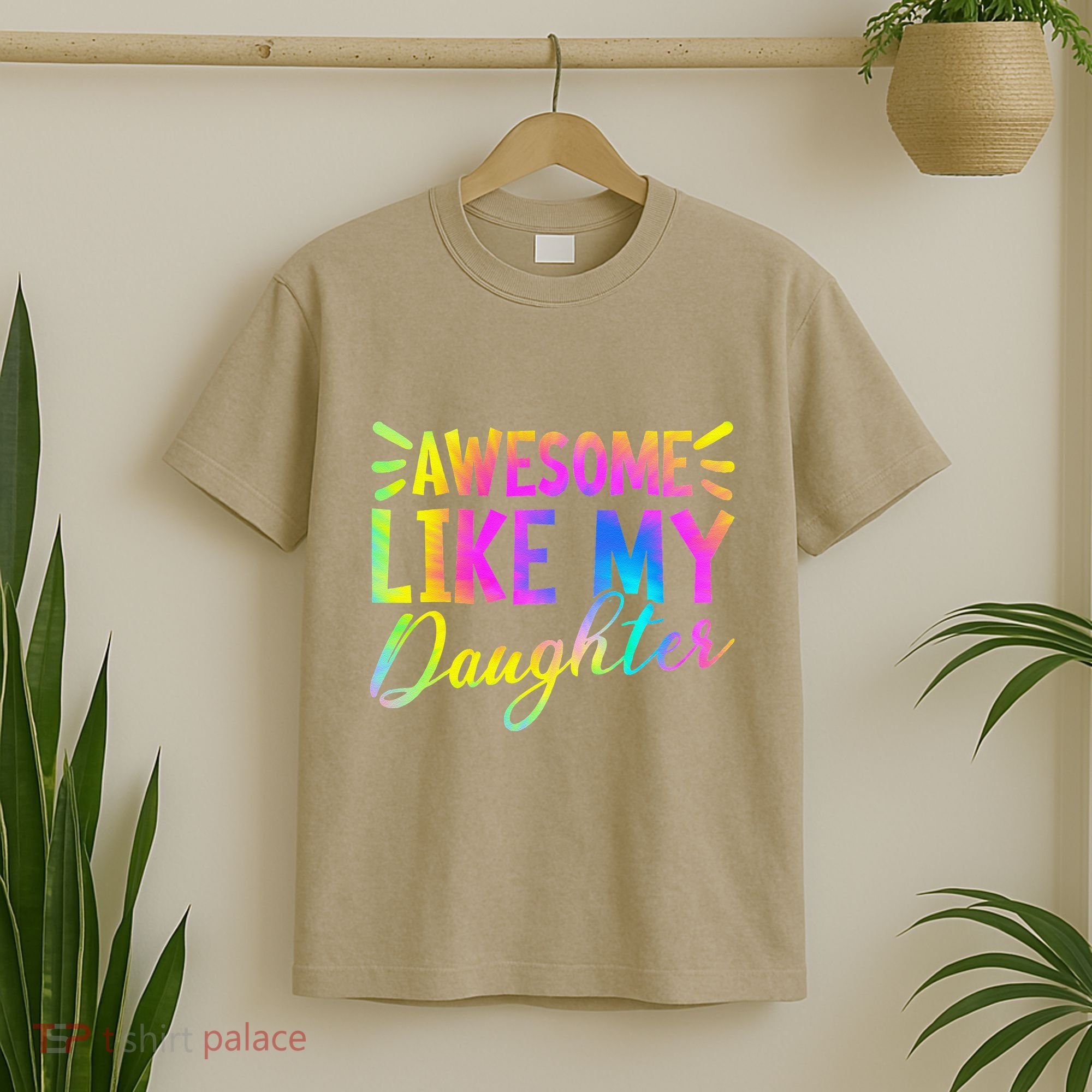 Awesome Like My Daughter Funny Fathers Day Dad Tie Dye T-Shirt