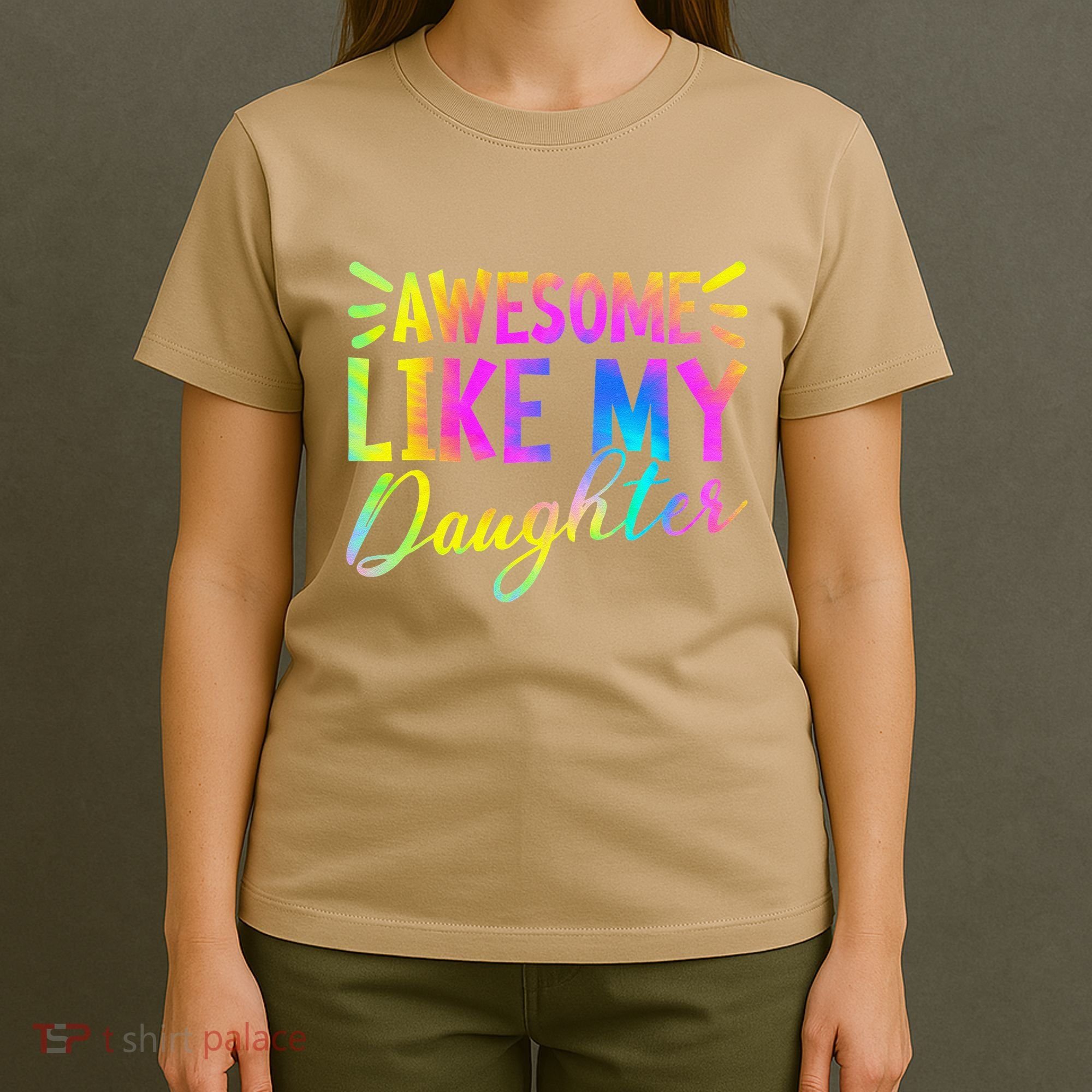 Awesome Like My Daughter Funny Fathers Day Dad Tie Dye T-Shirt