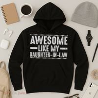 Awesome Like My Daughter In Law Cool Hoodie thumb 3