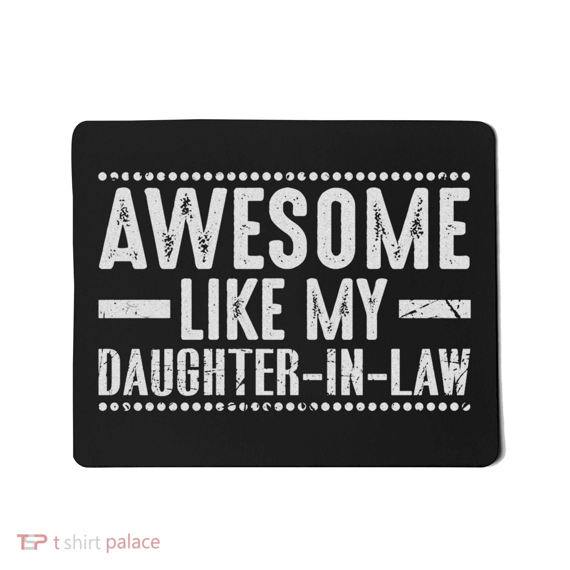 Awesome Like My Daughter In Law Cool Mousepad