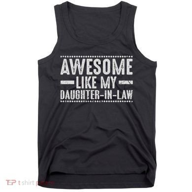 Awesome Like My Daughter In Law Cool Tank Top