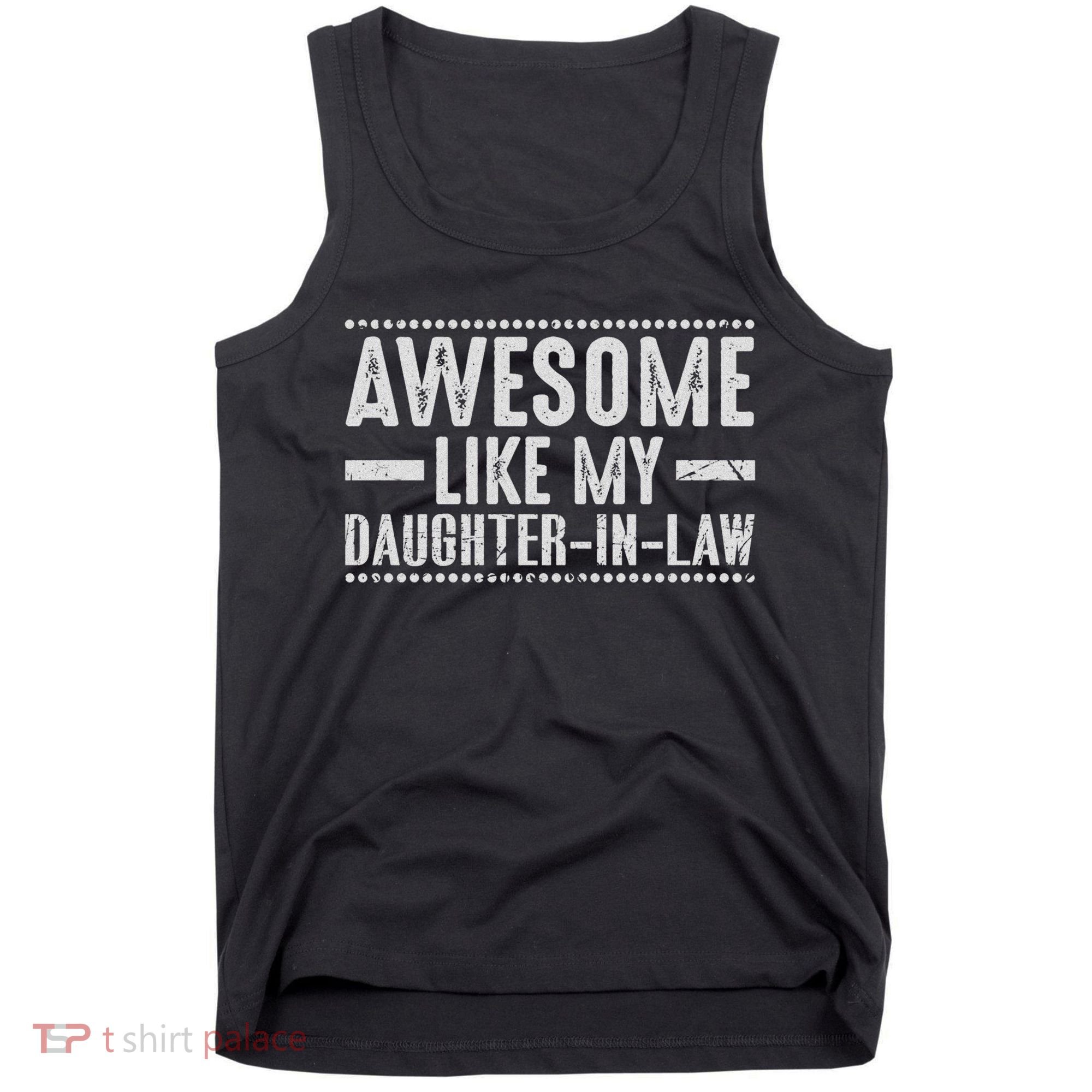 Awesome Like My Daughter In Law Cool Tank Top