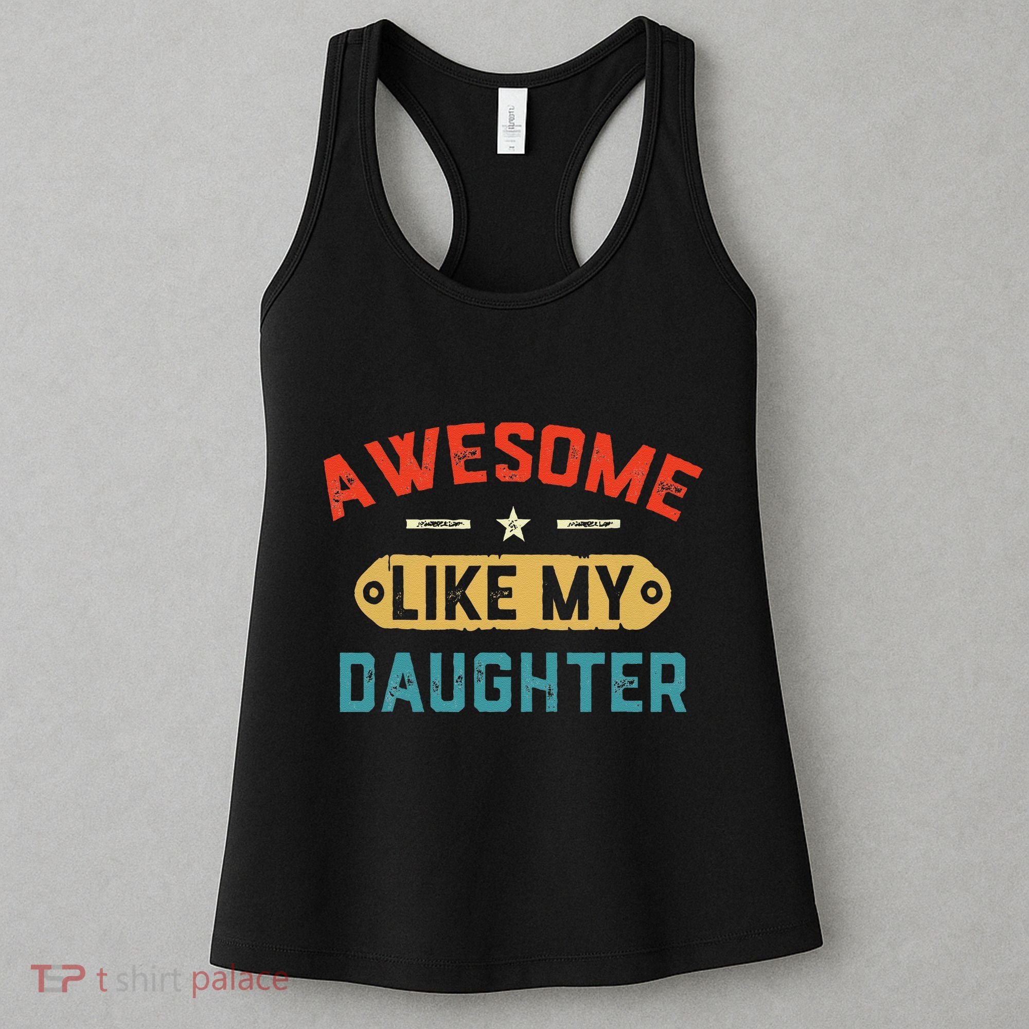 Awesome Like My Daughter Retro Man Dad Funny Fathers Day Women's Tank Top