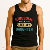 Awesome Like My Daughter Retro Man Dad Funny Fathers Day Tank Top thumb 3