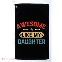 Awesome Like My Daughter Retro Man Dad Funny Fathers Day Golf Towel thumb 0
