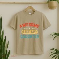 Awesome Like My Daughter Retro Man Dad Funny Fathers Day T-Shirt thumb 2