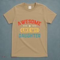 Awesome Like My Daughter Retro Man Dad Funny Fathers Day T-Shirt thumb 5