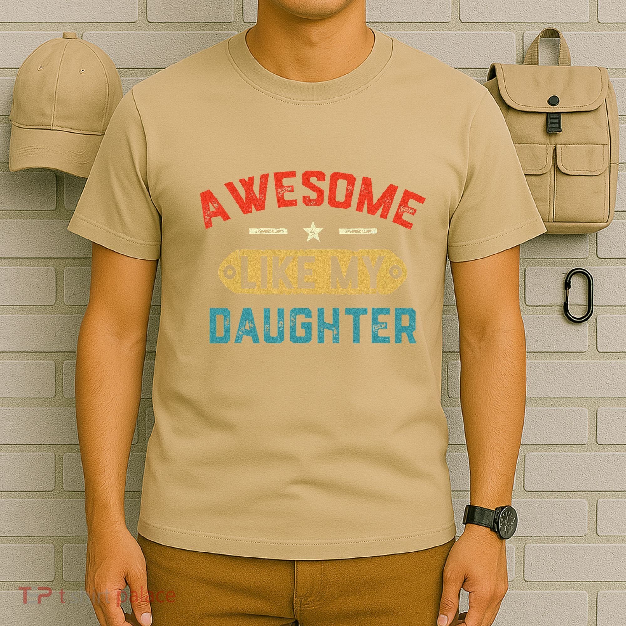 Awesome Like My Daughter Retro Man Dad Funny Fathers Day T-Shirt