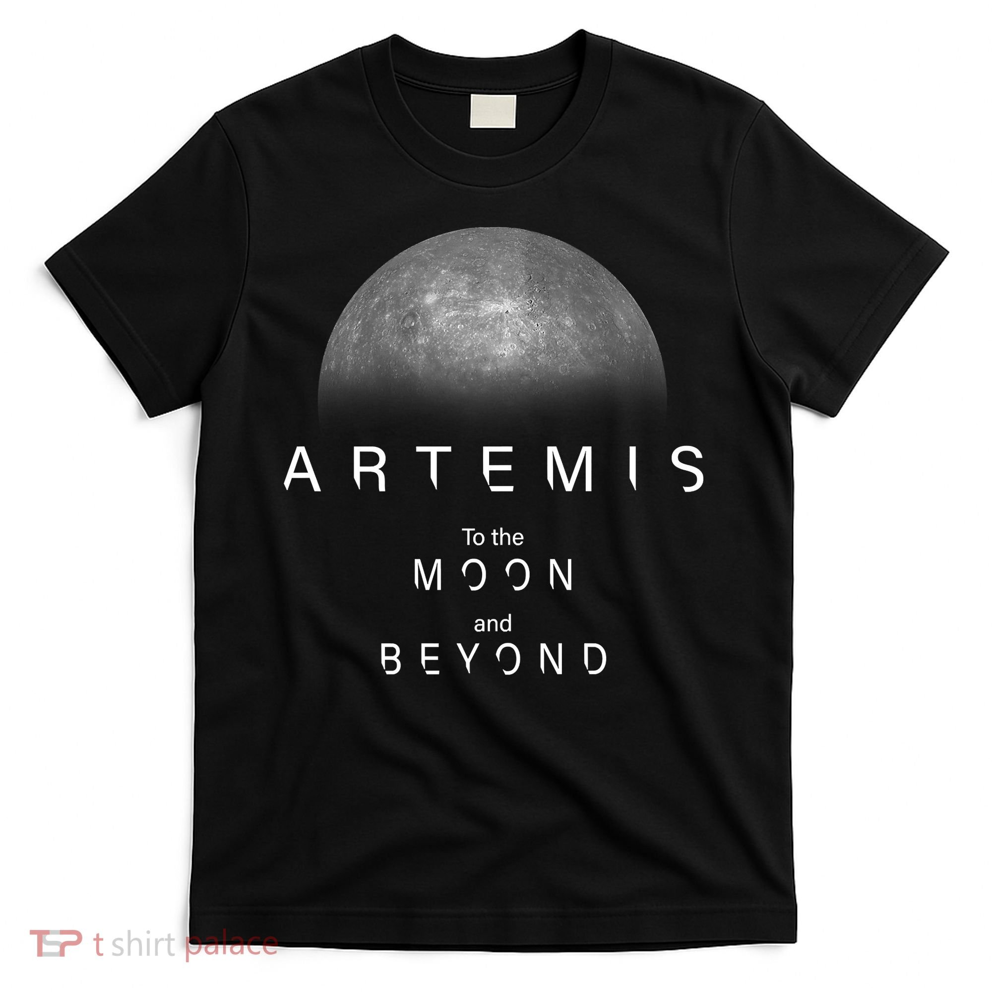Artemis Launch Mission To The Moon And Beyond T-Shirt