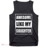 Awesome Like My Daughter Funny Fathers Day Mothers Day Dad Tank Top thumb 0