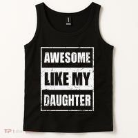Awesome Like My Daughter Funny Fathers Day Mothers Day Dad Tank Top thumb 2
