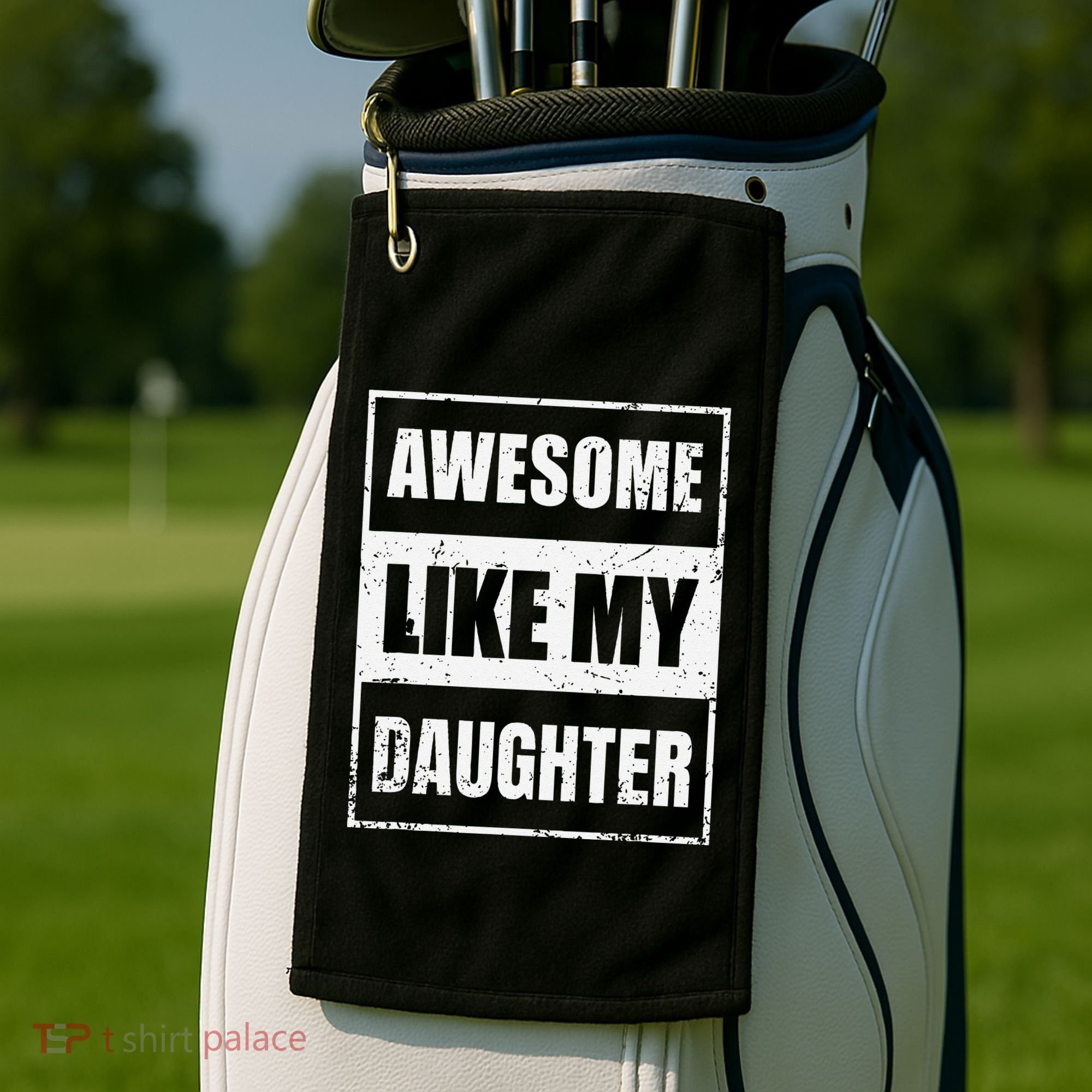 Awesome Like My Daughter Funny Fathers Day Mothers Day Dad Golf Towel