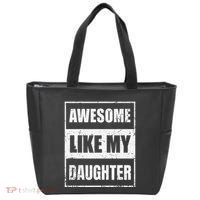 Awesome Like My Daughter Funny Fathers Day Mothers Day Dad Tote Bag thumb 0