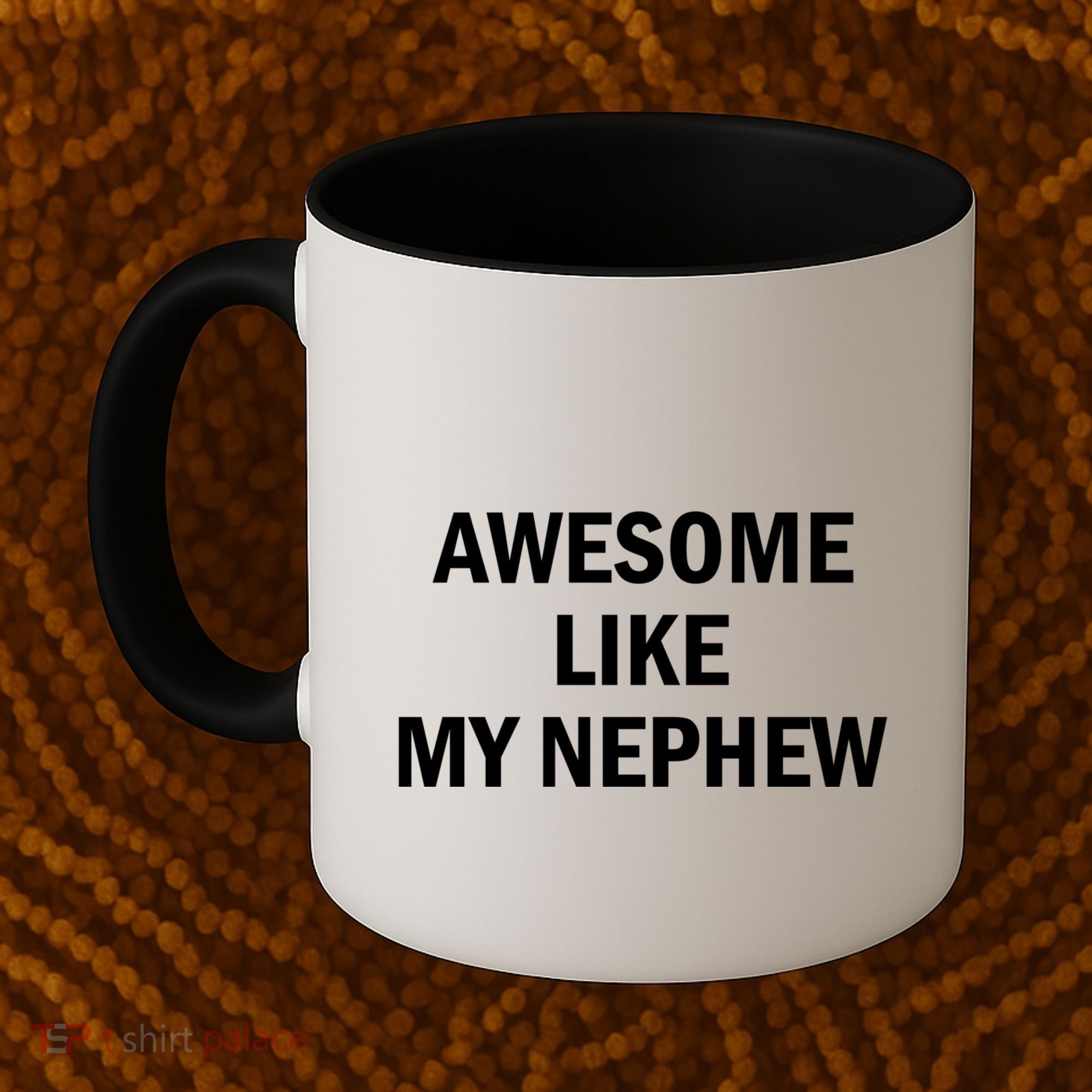 Awesome Like My Nephew Coffee Mug