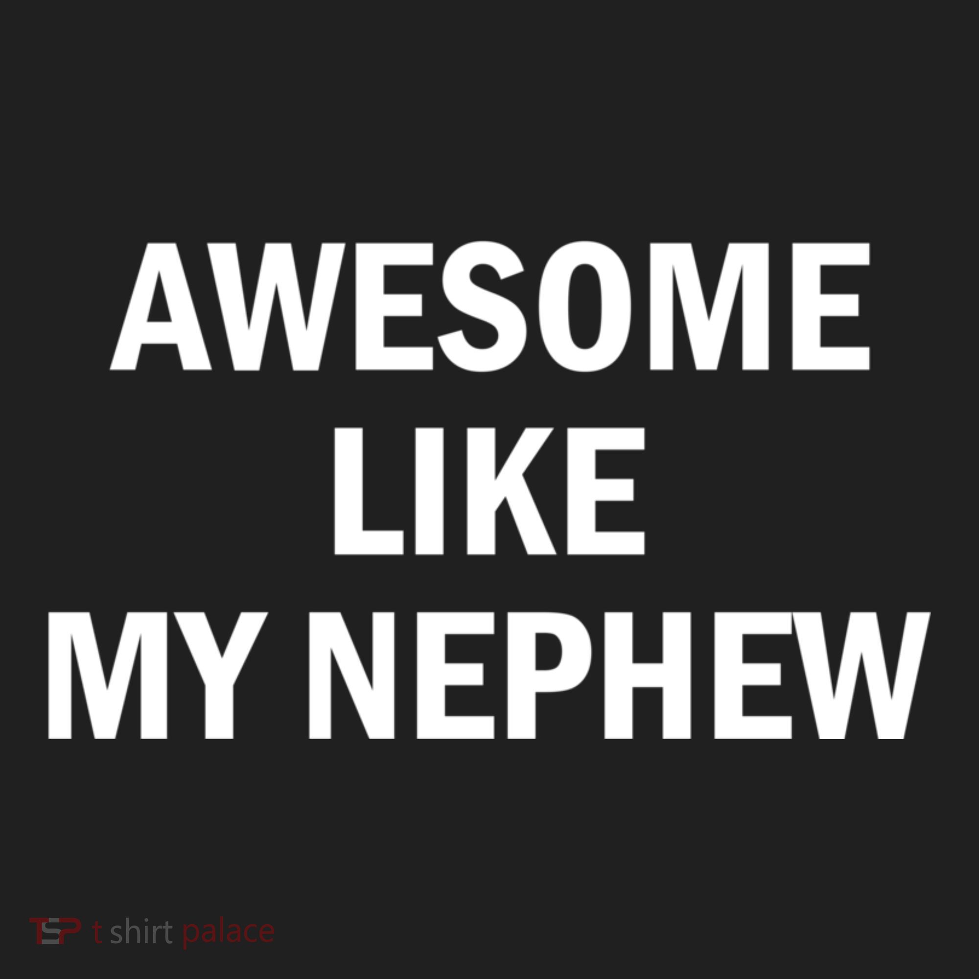 Awesome Like My Nephew Hat