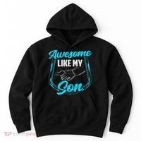 Awesome Like My Son Daddy Father Father's Day Dad Sayings Hoodie thumb 0