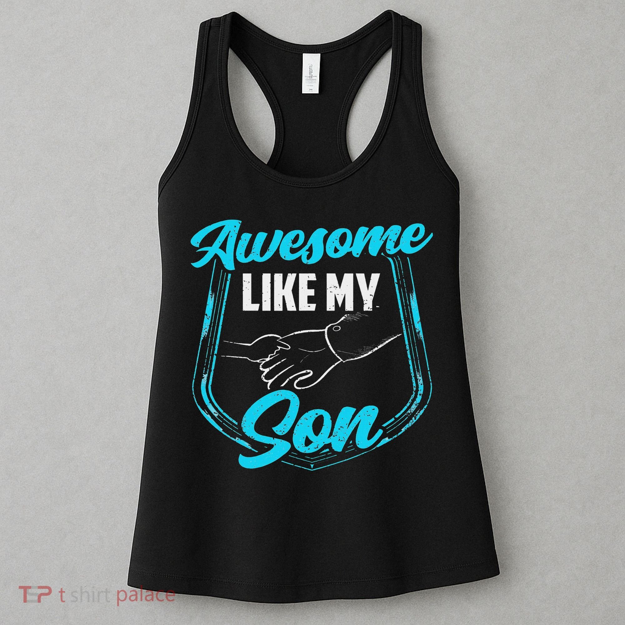 Awesome Like My Son Daddy Father Father's Day Dad Sayings Women's Tank Top