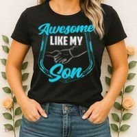 Awesome Like My Son Daddy Father Father's Day Dad Sayings Women's T-Shirt thumb 2