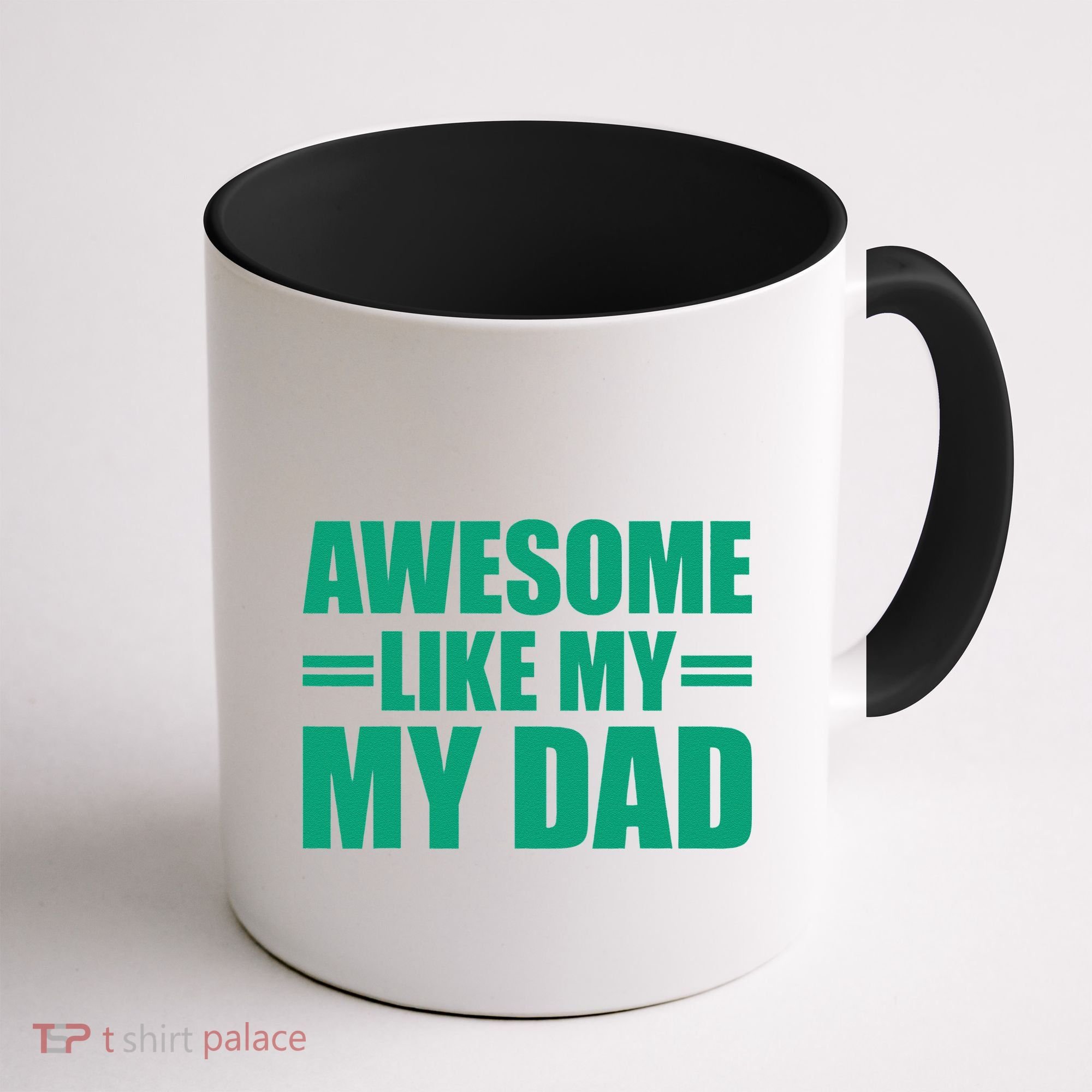 Awesome Like My Daughter FatherS Day Dad Day Funny Dad Coffee Mug