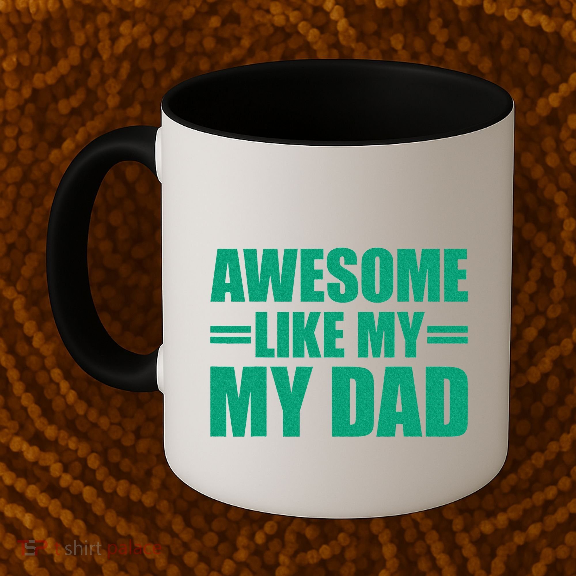 Awesome Like My Daughter FatherS Day Dad Day Funny Dad Coffee Mug